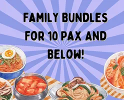 Family Bundles For 10 Pax And Below!